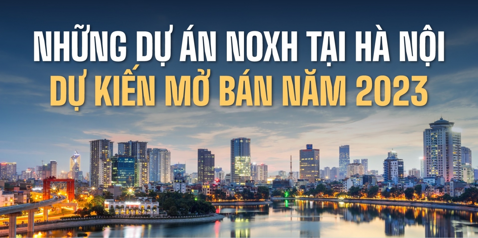 Điểm mặt những dự án nhà ở xã hội tại Hà Nội dự kiến mở bán giai đoạn 2023 - 2025